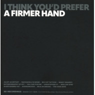 A FIRMER HAND