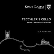 TECCHLER'S CELLO FROM CAMBRIDGE TO