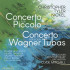 CHRISTOPHER TYLER NICKEL: CONCERTO FOR PICCOLO/CONCERTO FOR FOUR WAGNER TUBAS