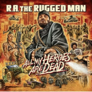 ALL MY HEROES ARE DEAD