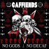 NO GODS NO DECAF