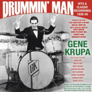 DRUMMIN' MAN - HITS & CLASSIC RECORDINGS 1938-50