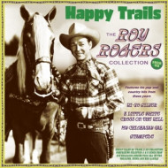 HAPPY TRAILS - THE ROY ROGERS COLLECTION 1938-52