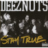 STAY TRUE