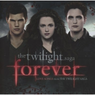 TWILIGHT SAGA: FOREWER LOVE SONGS 