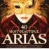 40 MOST BEAUTIFUL ARIAS