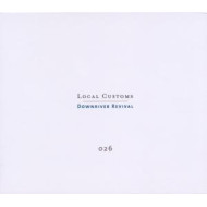 LOCAL CUSTOMS - DOWNRIVER