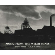 MUSIC AND CARLS FROM THE WELSH MINES