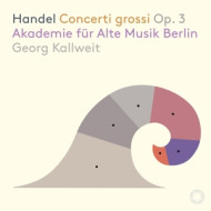 HANDEL: CONCERTI GROSSI OP.3