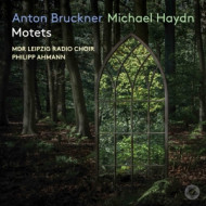 ANTON BRUCKNER & MICHAEL HAYDN MOTETS