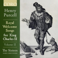 ROYAL WELCOME SONGS FOR CHARLES II VOLUME 2