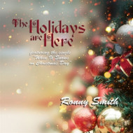 HOLIDAYS ARE HERE
