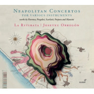 NEAPOLITAN CONCERTOS FOR VARIOUS INSTRUMENTS