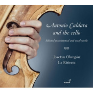 ANTONIO CALDARA AND THE CELLO