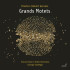 GERVAIS: GRANDS MOTETS