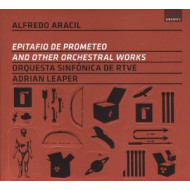 EPITAFIO DE PROMETEO AND OTHER ORCHESTRAL WORKS