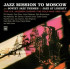 JAZZ MISSION TO MOSCOW/SOVIET JAZZ THEMES/JAZZ AT LIBERTY