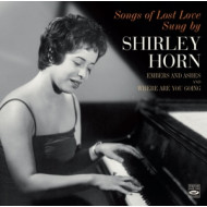 SONGS OF LOST LOVE SUNG BY SHIRLEY HORN