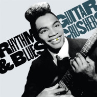 RHYTHM AND BLUES GUITAR CRUSHERS VOL.1