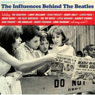 INFLUENCES BEHIND THE BEATLES