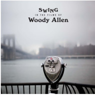 SWING IN THE FILMS OF WOODY ALLEN