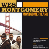 MONTGOMERYLAND (FEATURING THE MONTGOMERY BROTHERS)