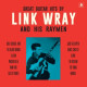 GREAT GUITAR HITS BY LINK WRAY AND HIS WRAYMEN<br/><h5>Megjelenés: 2017-07-21</h5>