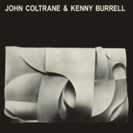 JOHN COLTRANE & KENNY BURRELL