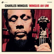 MINGUS AH UM