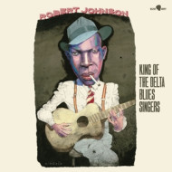 KING OF THE DELTA BLUES SINGERS
