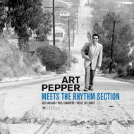 MEETS THE RHYTHM SECTION/THE ART PEPPER QUARTET