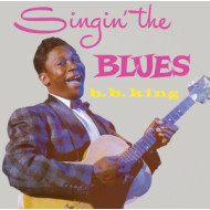 SINGIN' THE BLUES/MORE B.B. KING