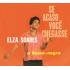 SE ACASO VOCJ CHEGASSE + A BOSSA NEGRA