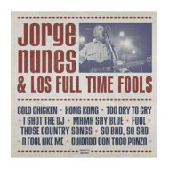 JORGE NUNES & LOS FULL TIME FOOLS