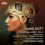 HANS ROTT: ORCHESTRAL WORKS VOL.2