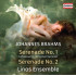 BRAHMS SERENADE NO. 1 & 2