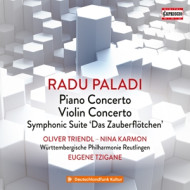 RADU PALADI: PIANO CONCERTO - VIOLIN CONCERTO - SYMPHON