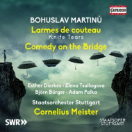 MARTINU: LARMES DE COUTEAU - COMEDY ON THE BRIDGE
