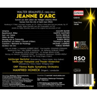 BRAUNFELS: JEANNE D'ARC: SCENES FROM THE LIFE OF SAINT JOAN