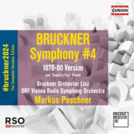 BRUCKNER: SYMPHONY NO. 4 (1878-1880) - 'COUNTRY FAIR'