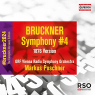 BRUCKNER: SYMPHONY NO. 4 (1876 VERSION)