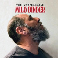 THE UNSPEAKABLE MILO BINDER