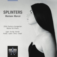 SPLINTERS - 20TH CENTURY HUNGARIAN PIANO MUSIC