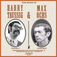 MUSIC OF HARRY TAUSSIG AND MAX OCHS