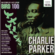 MILESTONES OF A JAZZ LEGEND - BIRD 100