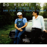 DO RIGHT MEN - A TRIBUTE TO DAN PENN AND SPOONER OLDHAM