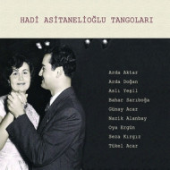 HADI ASITANELIOGLU TANGOLARI