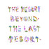 THE RESORT BEYOND THE LAST RESORT (10)