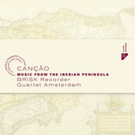 CANCAO - MUSIC FROM THE IBERIAN PENINSULA