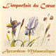 L'IMPARFAIT DU COEUR<br/><h5>Megjelenés: 2008-08-21</h5>